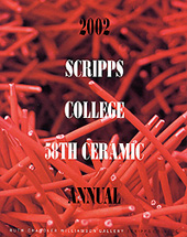 Ceramic Annual 2002: Scripps College 58th Ceramic Exhibition (2002)