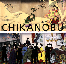 Chikanobu: Modernity and Nostalgia in Japanese Prints (2006)