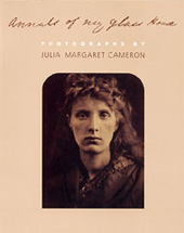 Annals of my Glass House: Julia Margaret Cameron (2000)