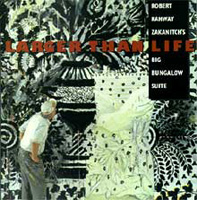 Larger than Life: Robert Rahway Zakanitch's Big Bungalow Suite (1997)